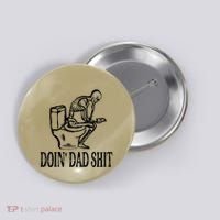 Doing Dad Shit Funny Skeleton Dad Joke Button thumb 0