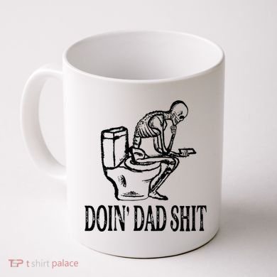 Doing Dad Shit Funny Skeleton Dad Joke Coffee Mug