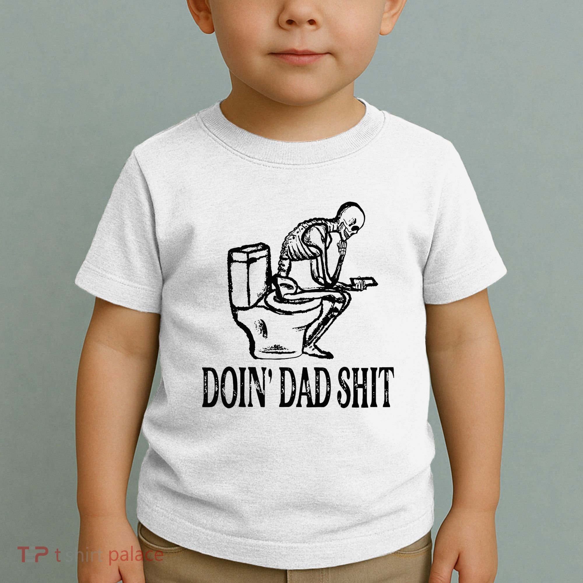 Doing Dad Shit Funny Skeleton Dad Joke Toddler T-Shirt