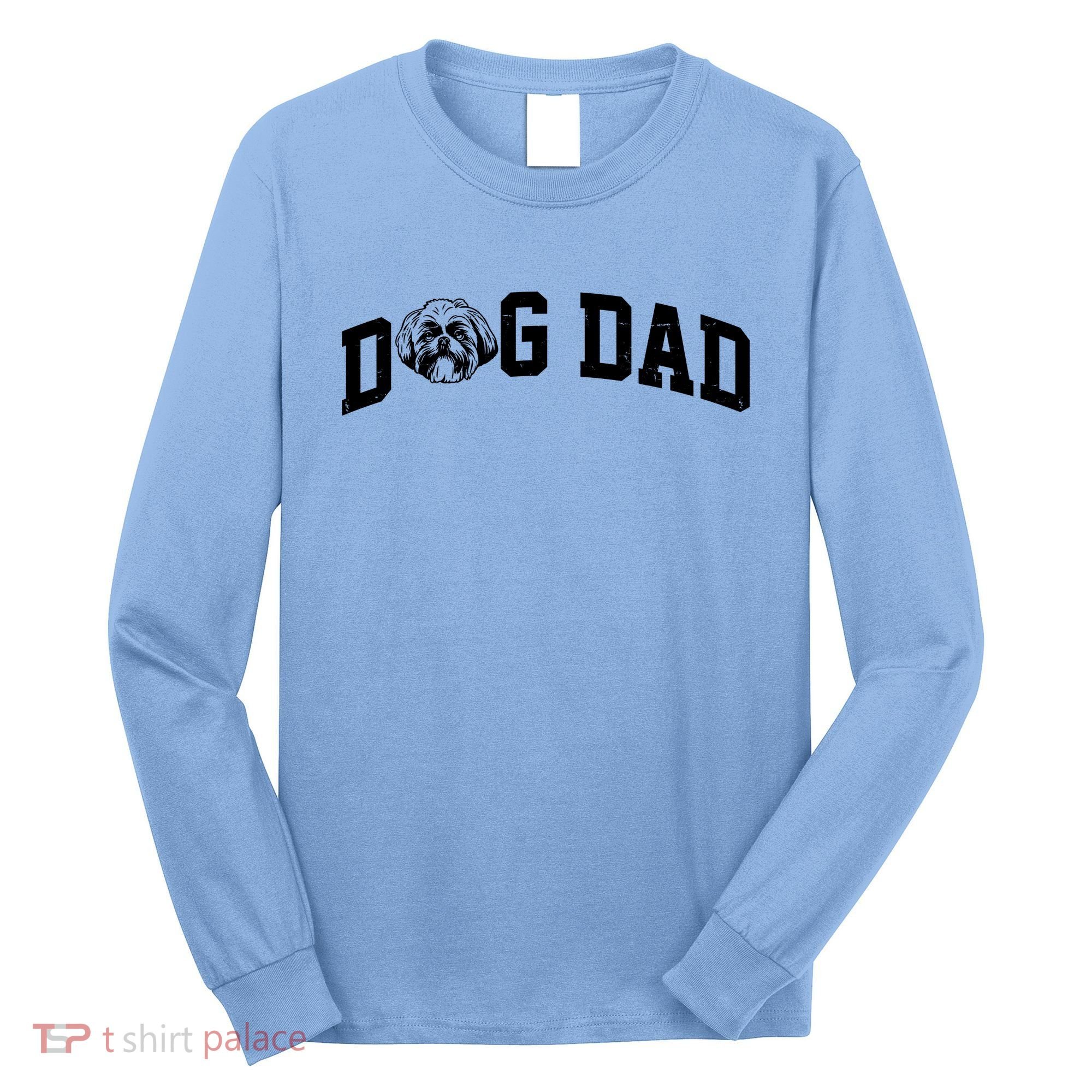 Dog Dad Shih Tzu Long Sleeve Shirt