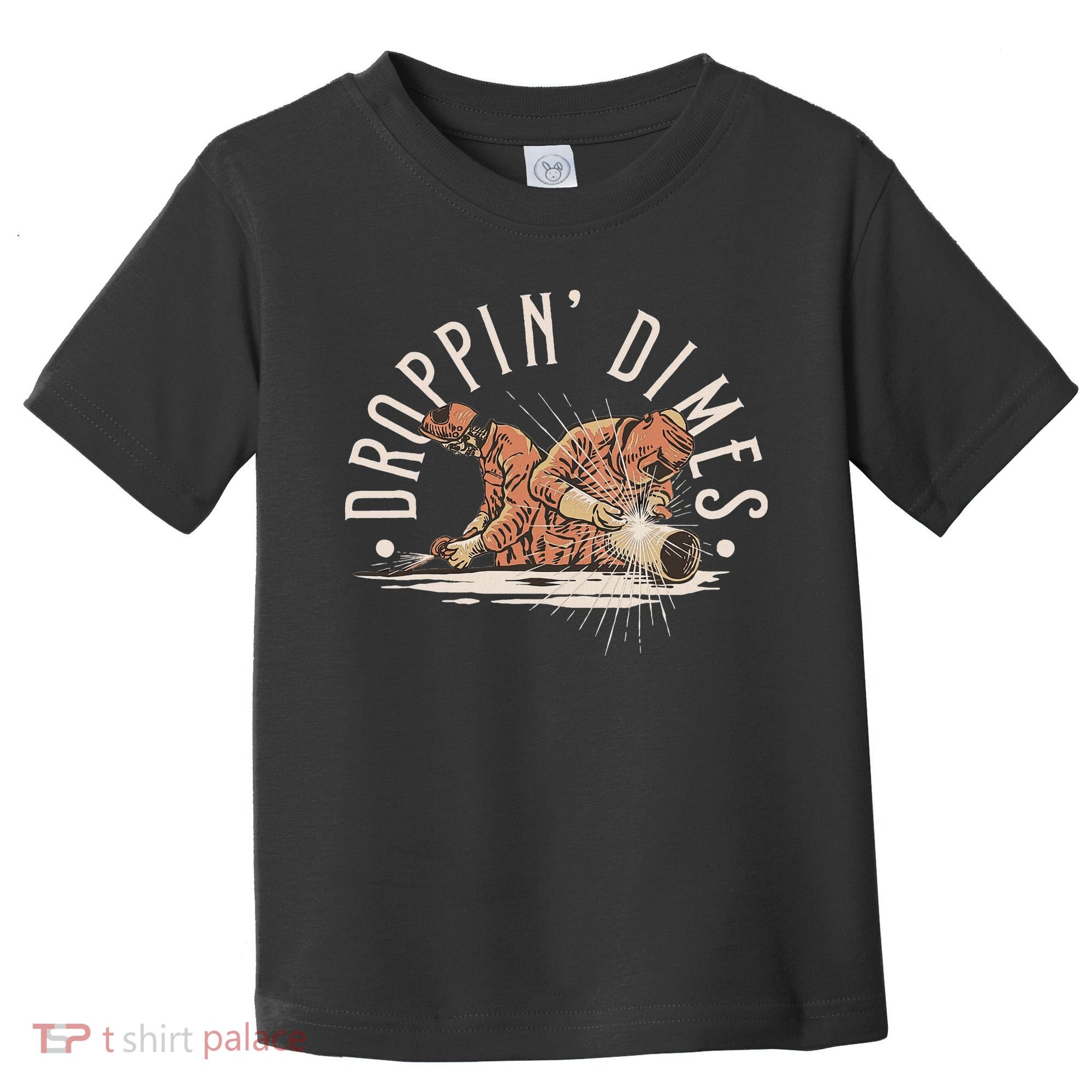 Droppin Dimes Skeleton Welding Humor Toddler T-Shirt