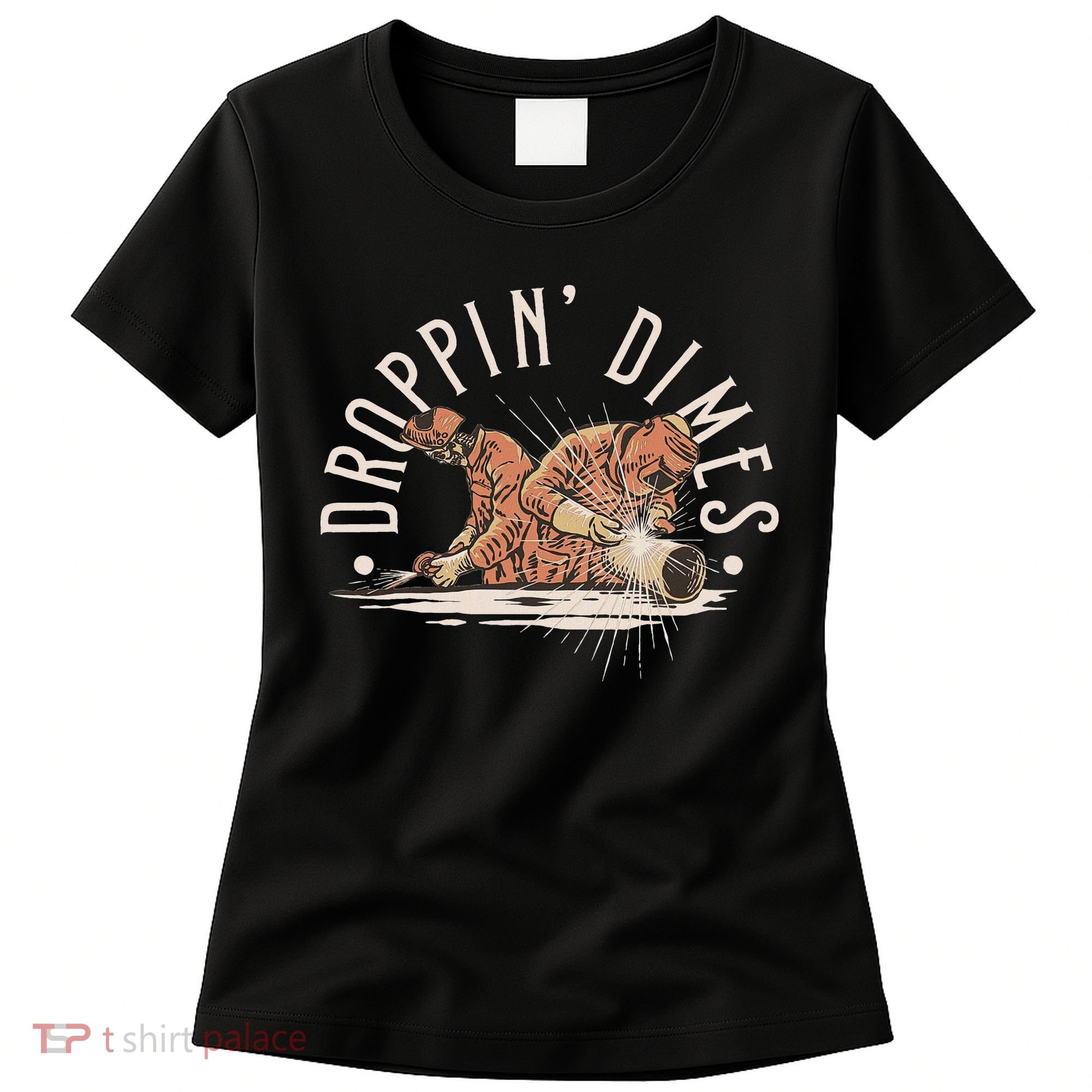 Droppin Dimes Skeleton Welding Humor Women's T-Shirt