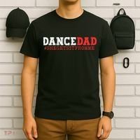 Dance Dad She Gets it From Me Funny Prop Daddy T-Shirt thumb 6