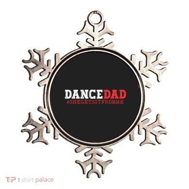 Dance Dad She Gets it From Me Funny Prop Daddy Ornament