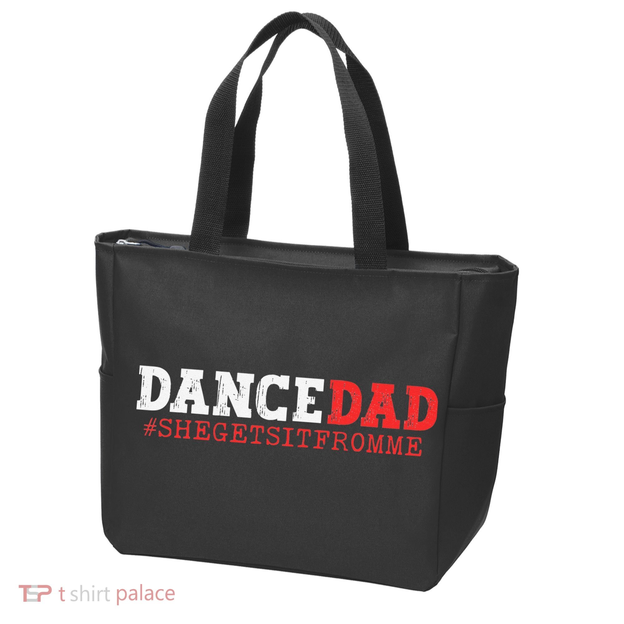 Dance Dad She Gets it From Me Funny Prop Daddy Tote Bag