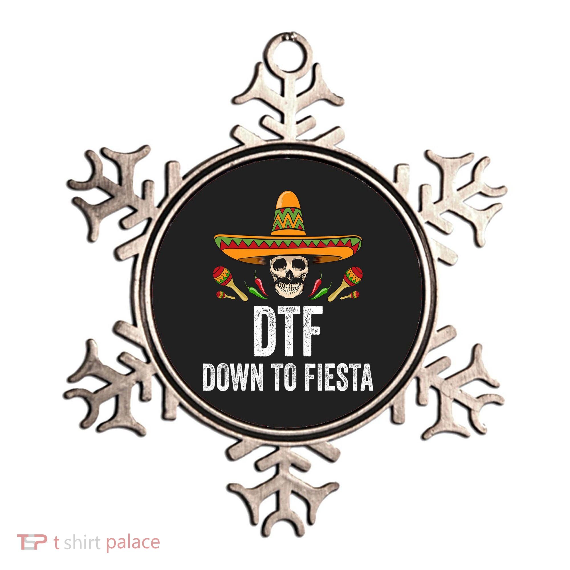Dtf Down To Fiesta Funny Mexican Skull Cinco De Mayo Ornament