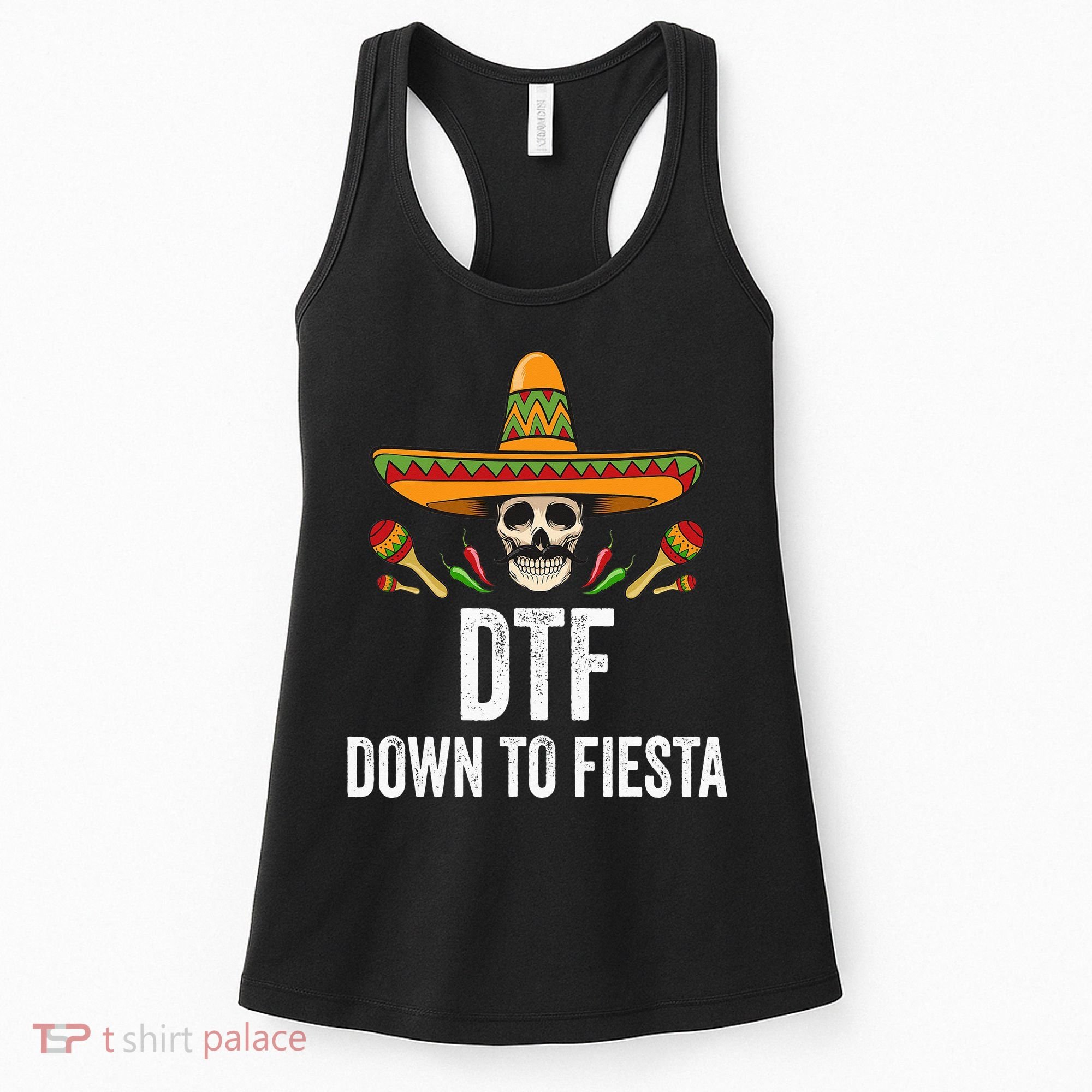 DTF Down To Fiesta Funny Mexican Skull Cinco De Mayo Women's Tank Top