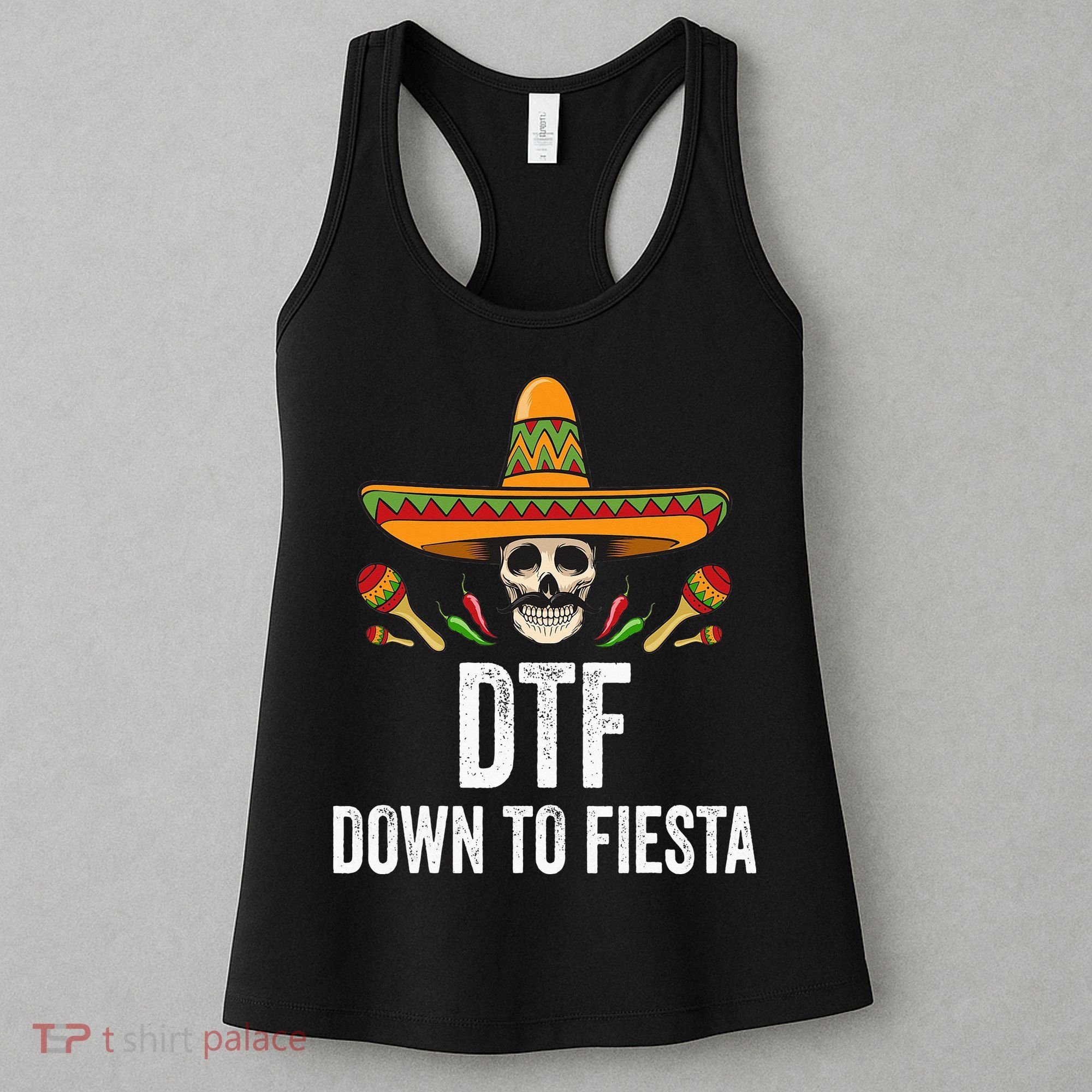 DTF Down To Fiesta Funny Mexican Skull Cinco De Mayo Women's Tank Top