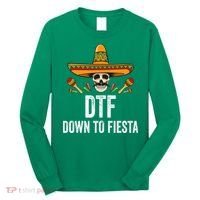 DTF Down To Fiesta Funny Mexican Skull Cinco De Mayo Long Sleeve Shirt thumb 0