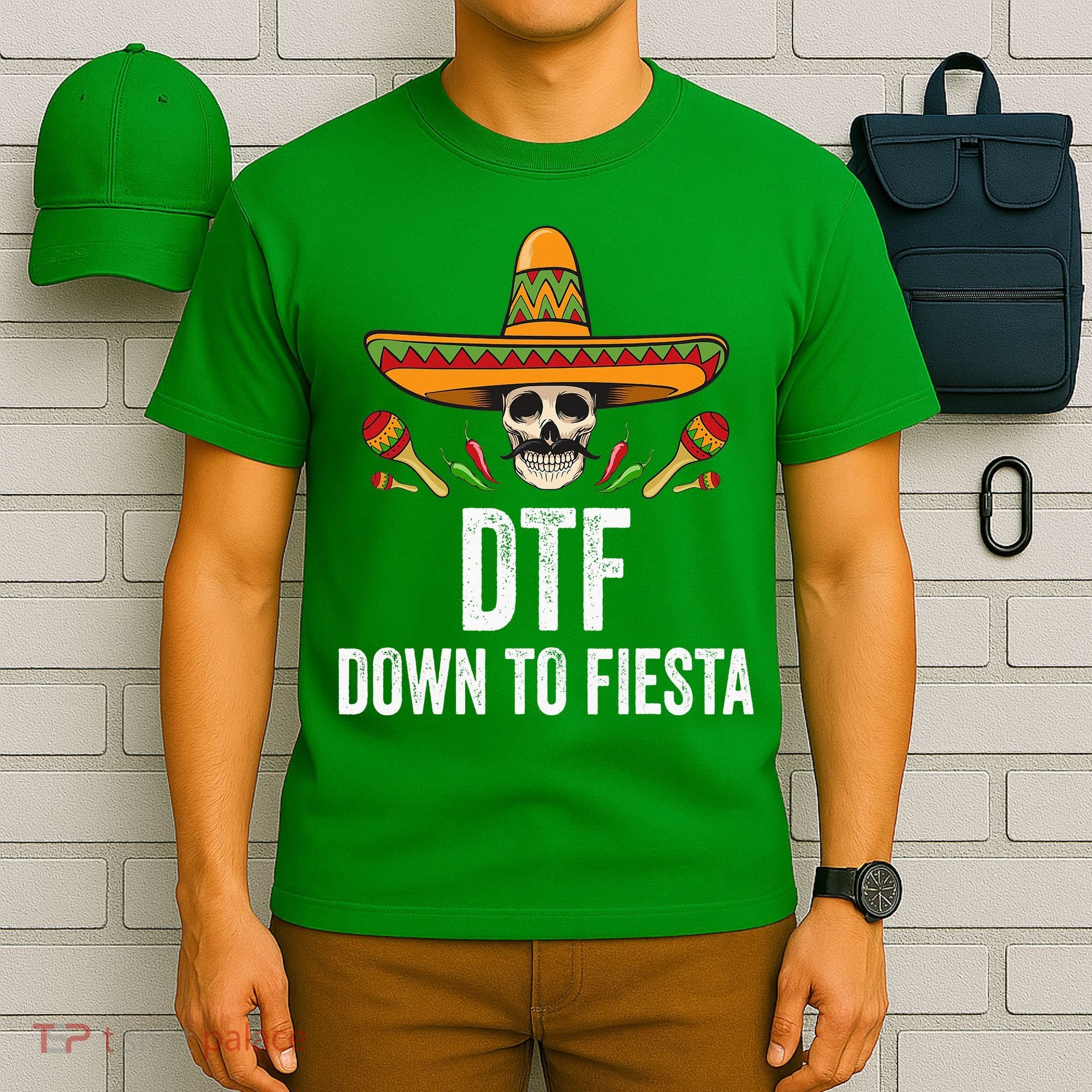 DTF Down To Fiesta Funny Mexican Skull Cinco De Mayo T-Shirt