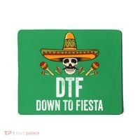DTF Down To Fiesta Funny Mexican Skull Cinco De Mayo Mousepad thumb 0