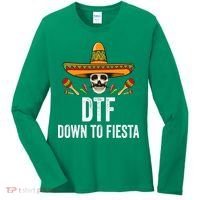 DTF Down To Fiesta Funny Mexican Skull Cinco De Mayo Women's Long Sleeve Shirt thumb 0