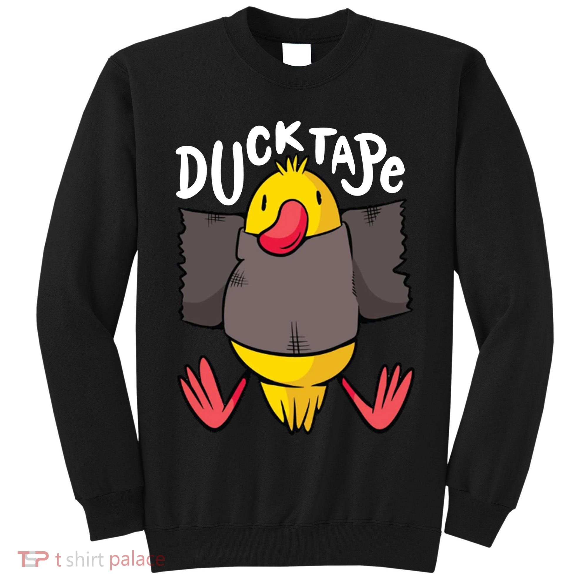 Ducktape Duck Trap Funny Duct Tape Tall Sweatshirt