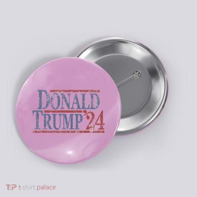 Distressed Donald Trump 2024 Button