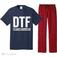 DTF Dirty Thirty & Flirty Funny 30th Birthday G Pajama Set thumb 0