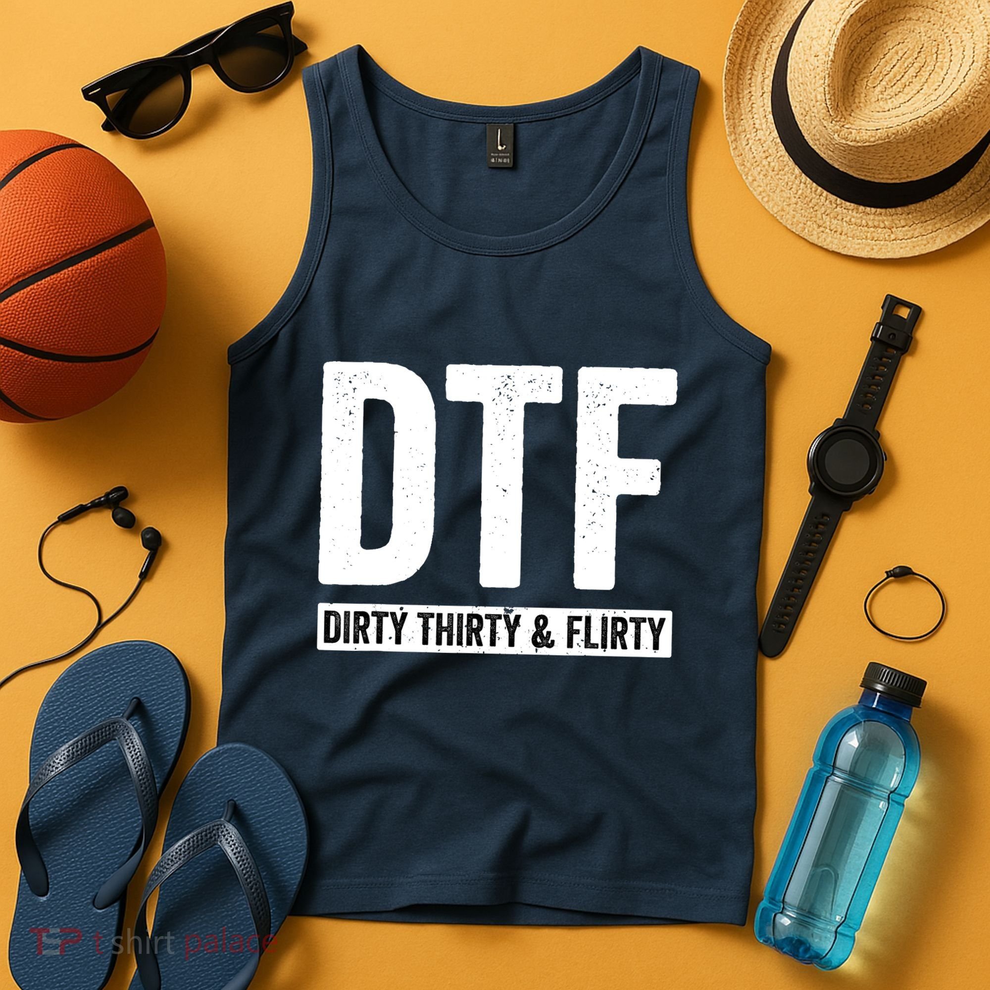 DTF Dirty Thirty & Flirty Funny 30th Birthday G Tank Top