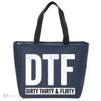 DTF Dirty Thirty & Flirty Funny 30th Birthday G Tote Bag thumb 0