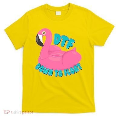 Dtf Down To Float Vacation Time Flamingo Floatie T-Shirt