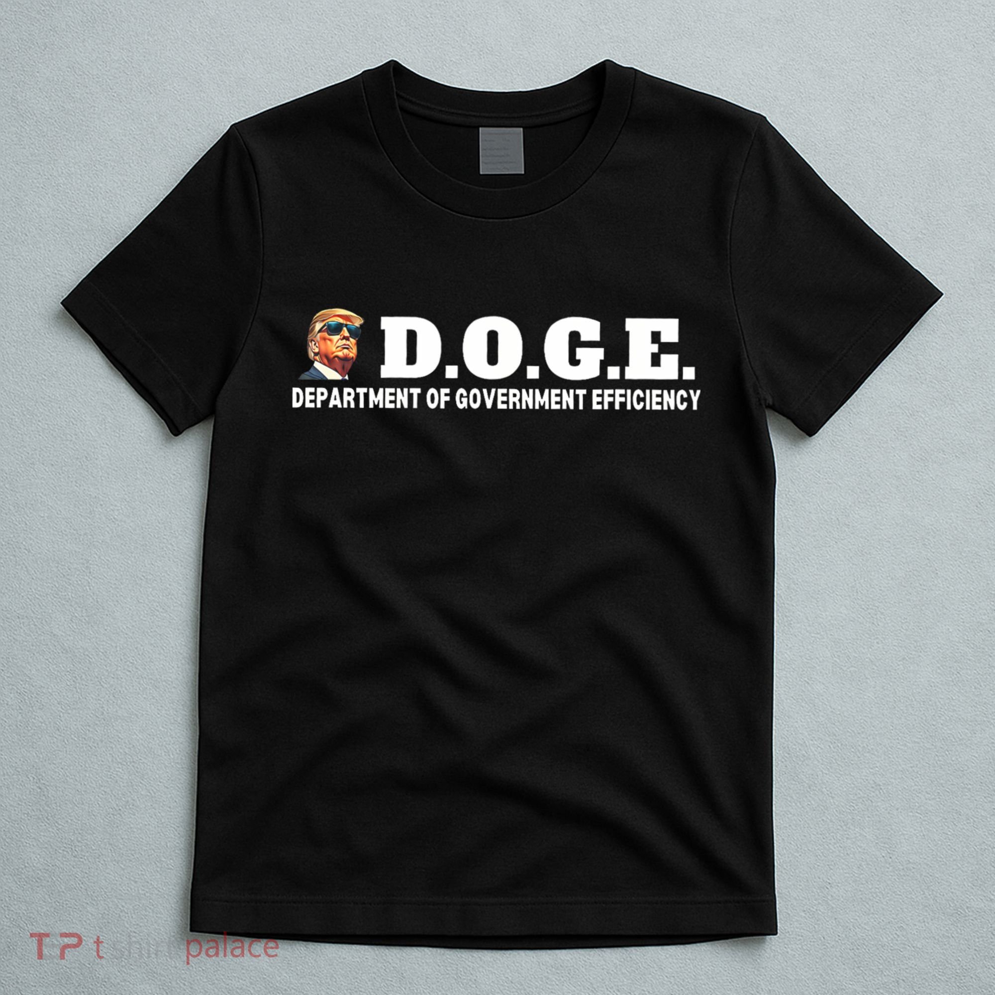 D.O.G.E. Doge Trump Department Of Government Efficiency T-Shirt