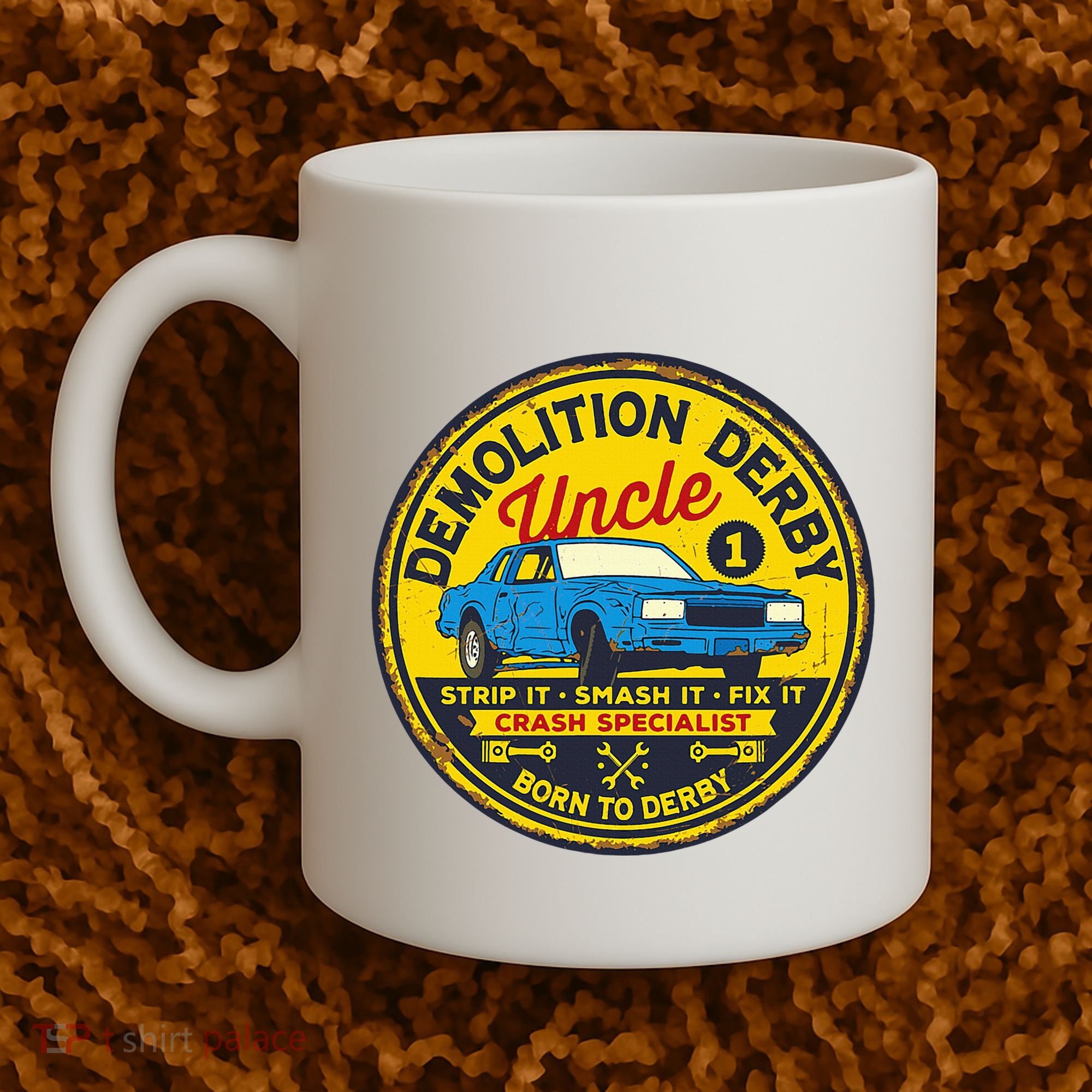 Demolition Derby Uncle Race Team Strip Smash Fix Coffee Mug