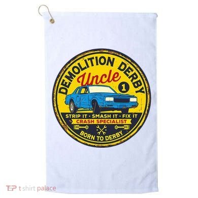 Demolition Derby Uncle Race Team Strip Smash Fix Golf Towel