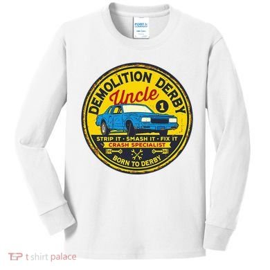 Demolition Derby Uncle Race Team Strip Smash Fix Kids Long Sleeve Shirt