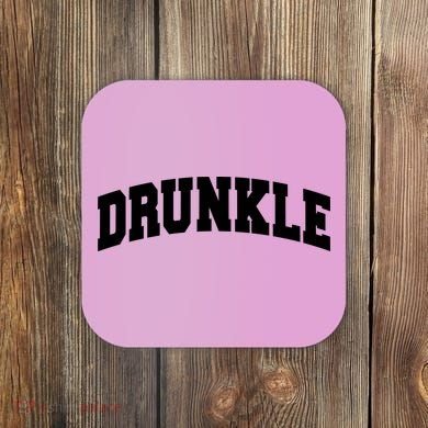 Drunkle Drunk Uncle Gift Funny FatherS Day Coaster