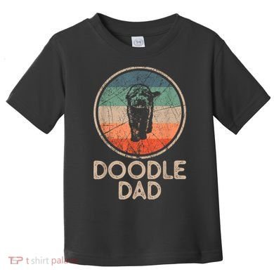 Doodle Dog Vintage Doodle Dad Toddler T-Shirt
