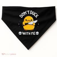 DonT Duck With Me Funny Duck Kinife USA-Made Doggie Bandana thumb 0