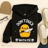 DonT Duck With Me Funny Duck Kinife Hoodie thumb 4