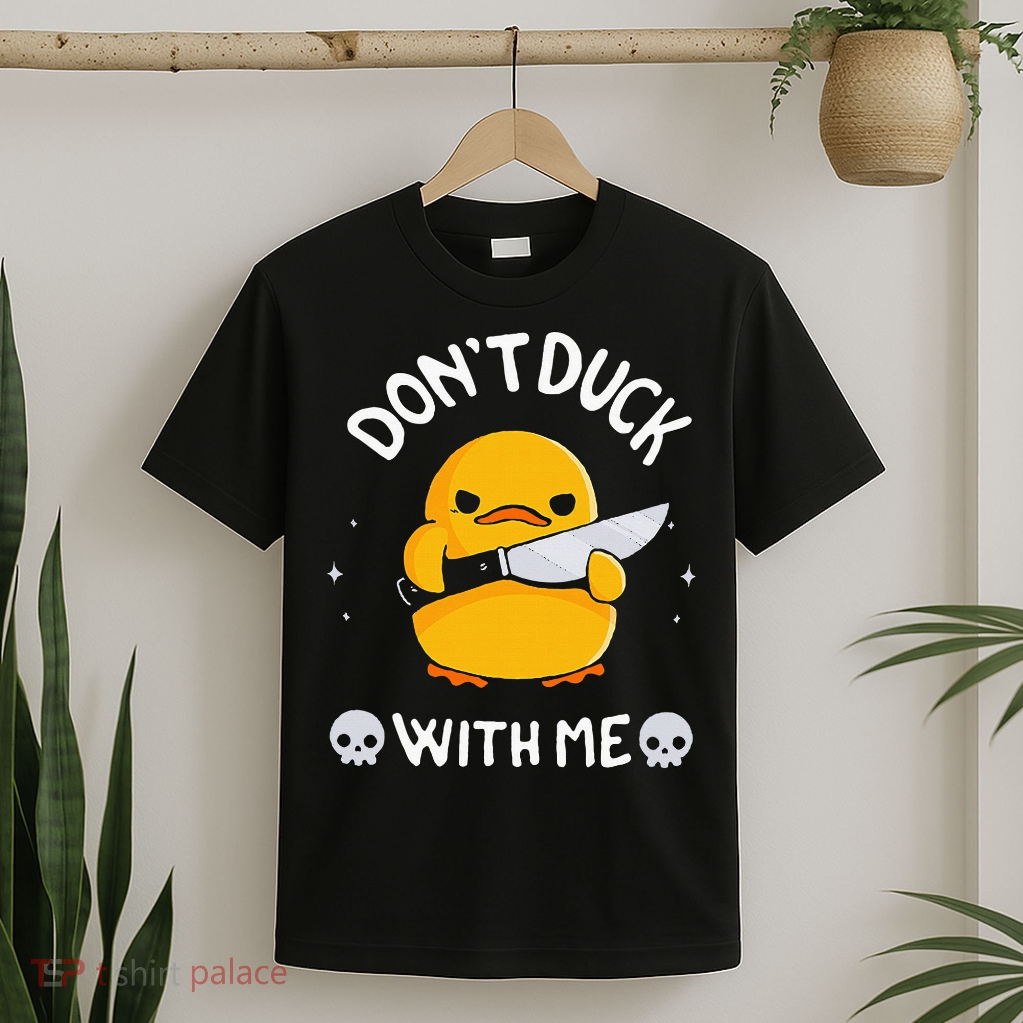 DonT Duck With Me Funny Duck Kinife T-Shirt