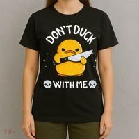 DonT Duck With Me Funny Duck Kinife T-Shirt thumb 4
