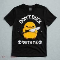 DonT Duck With Me Funny Duck Kinife T-Shirt thumb 5