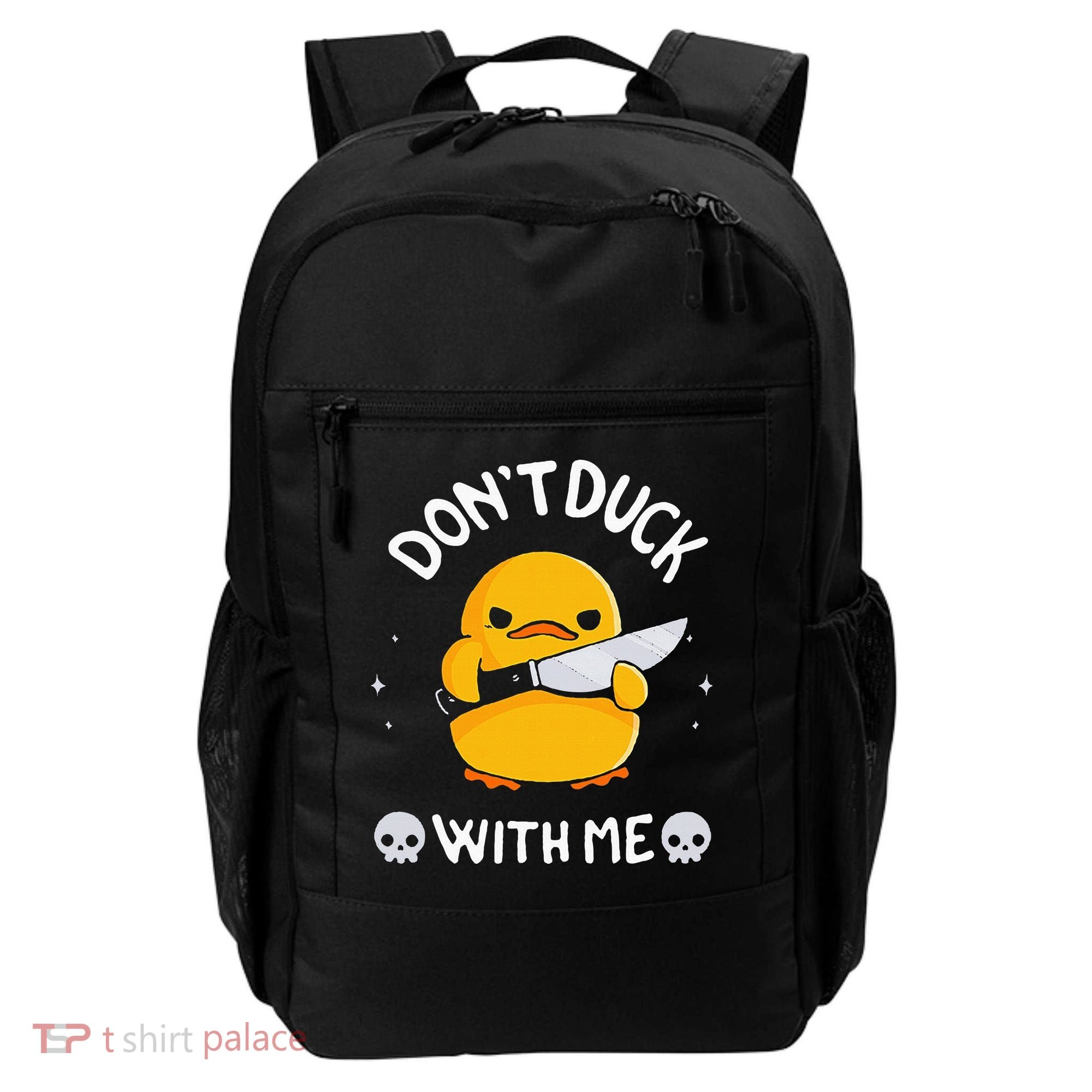 DonT Duck With Me Funny Duck Kinife Backpack