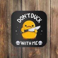 DonT Duck With Me Funny Duck Kinife Coaster thumb 0