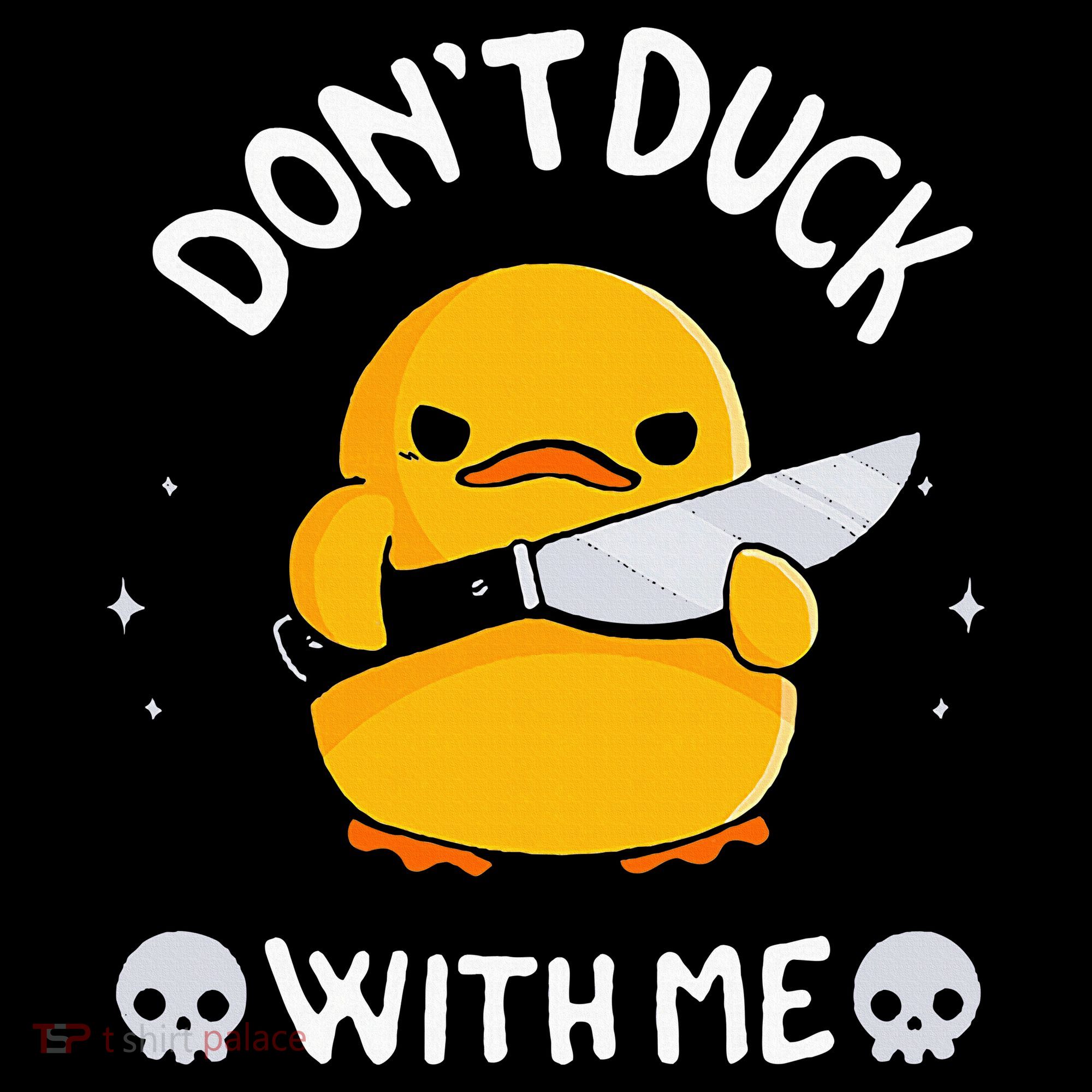 DonT Duck With Me Funny Duck Kinife Toddler Hoodie