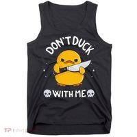 DonT Duck With Me Funny Duck Kinife Tank Top thumb 0