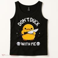 DonT Duck With Me Funny Duck Kinife Tank Top thumb 2