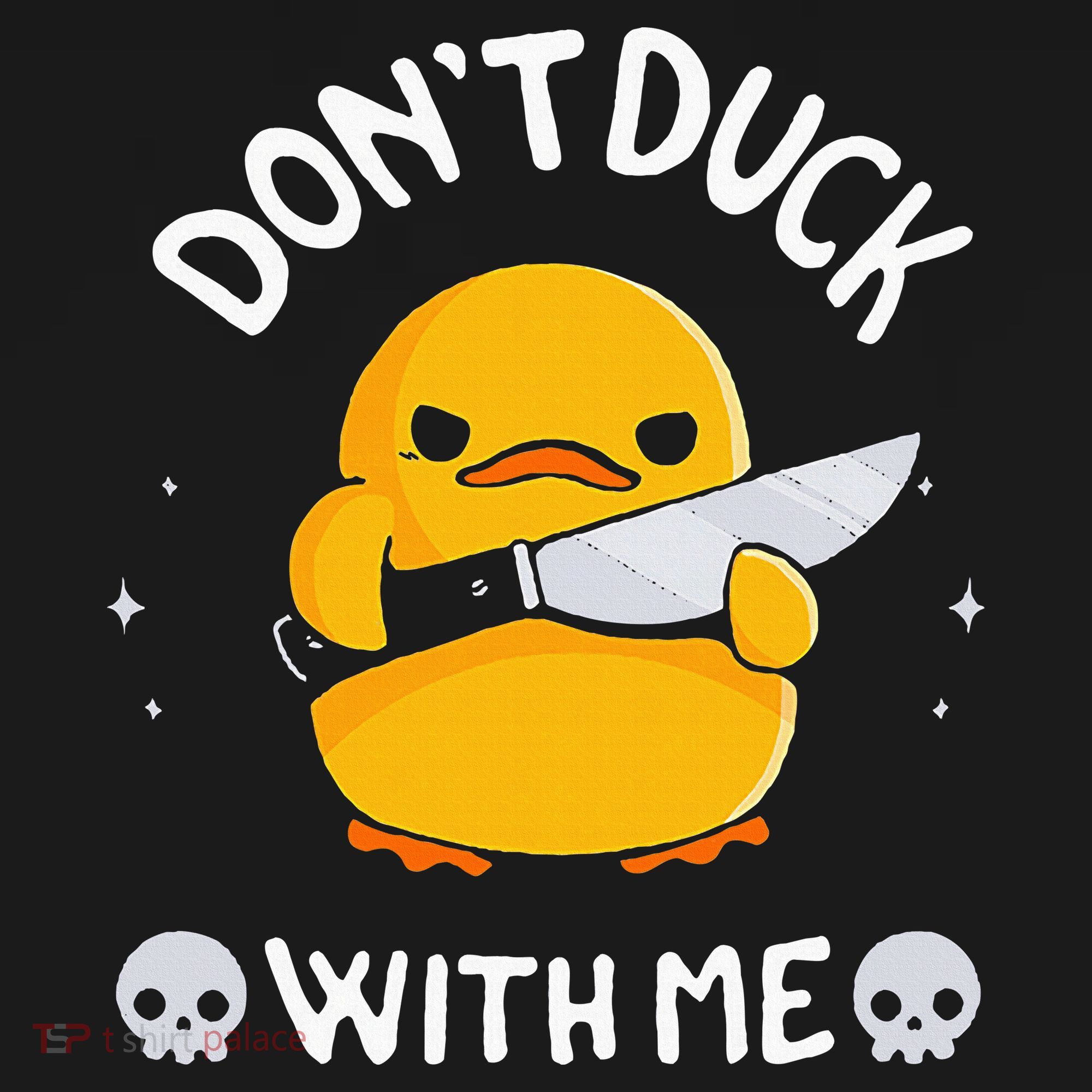 DonT Duck With Me Funny Duck Kinife Women's Long Sleeve Shirt