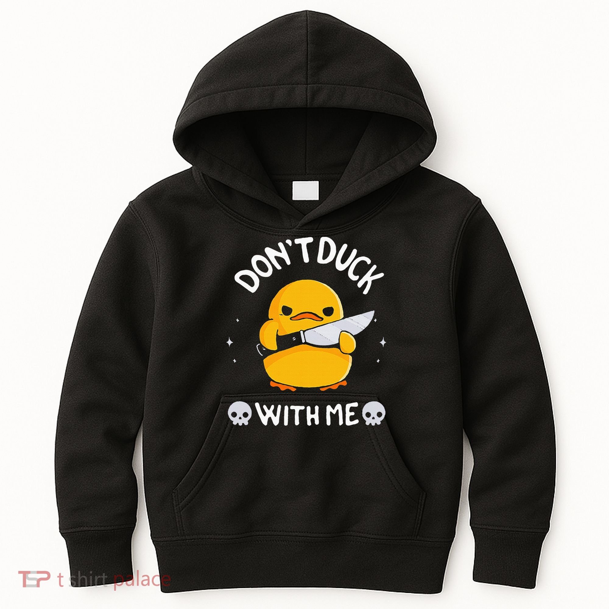 DonT Duck With Me Funny Duck Kinife Kids Hoodie
