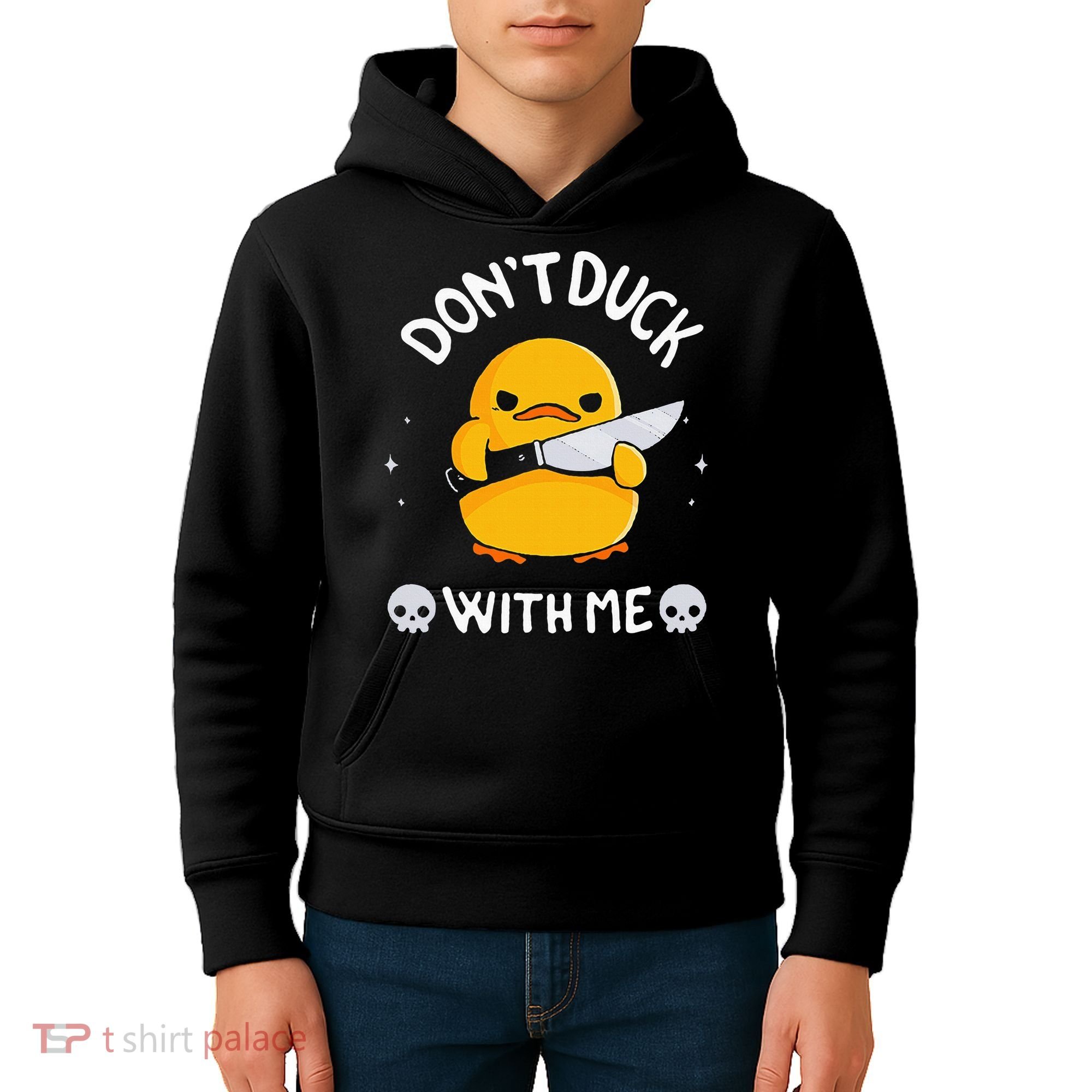 DonT Duck With Me Funny Duck Kinife Kids Hoodie