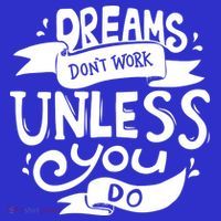 Dreams Don't Work Unless You Do Polo thumb 2
