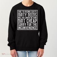 Dirty Deeds Will No Longer Be Done Dirt Cheap Women's Sweatshirt thumb 0