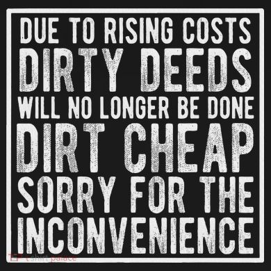 Dirty Deeds Will No Longer Be Done Dirt Cheap Women's Flannel Pajama Set