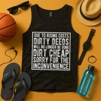 Dirty Deeds Will No Longer Be Done Dirt Cheap Tank Top thumb 4