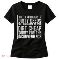 Dirty Deeds Will No Longer Be Done Dirt Cheap Women's T-Shirt thumb 0