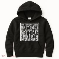Dirty Deeds Will No Longer Be Done Dirt Cheap Kids Hoodie thumb 0