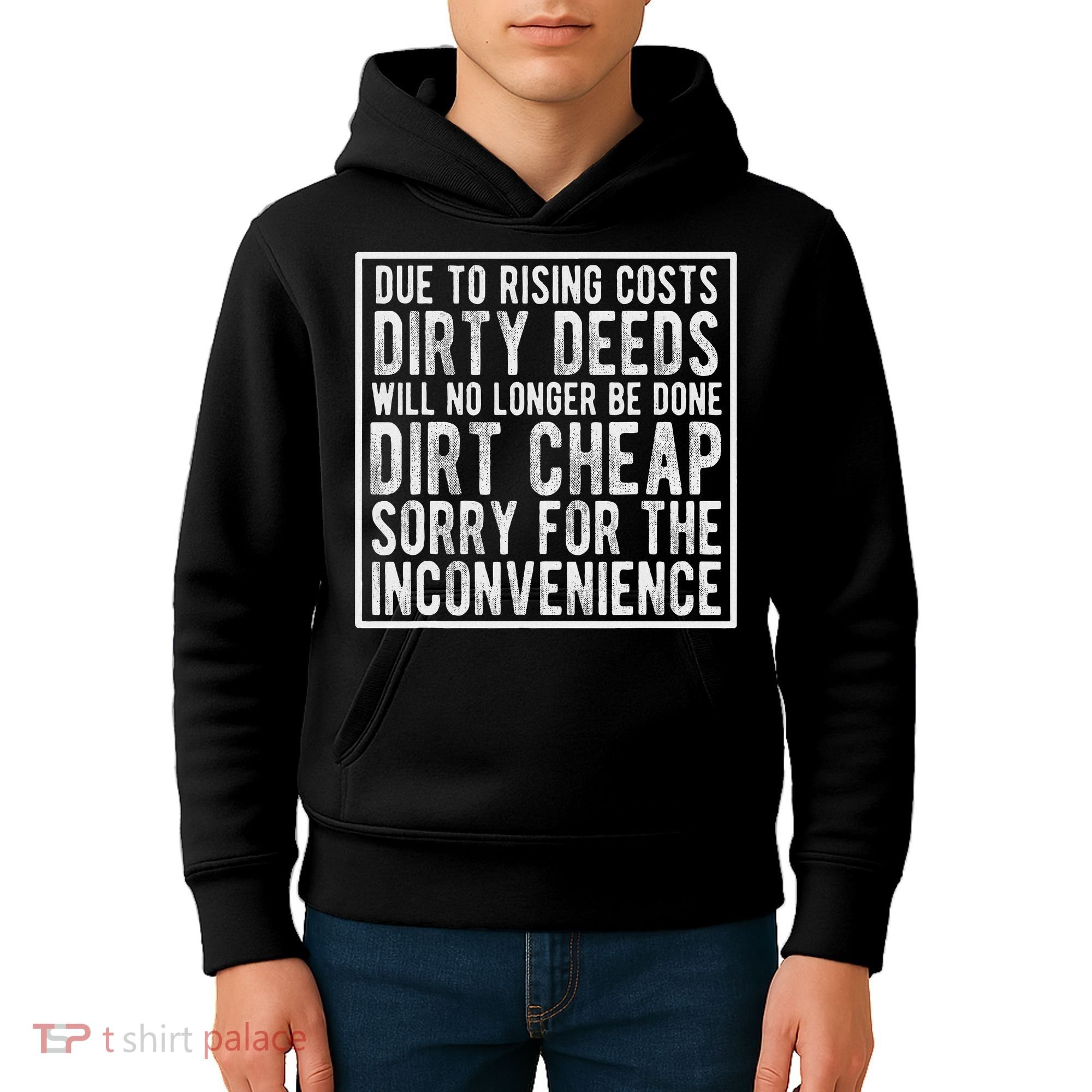 Dirty Deeds Will No Longer Be Done Dirt Cheap Kids Hoodie