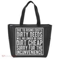 Dirty Deeds Will No Longer Be Done Dirt Cheap Tote Bag thumb 0