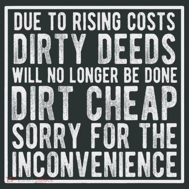 Dirty Deeds Will No Longer Be Done Dirt Cheap Infant Baby Jersey Bodysuit